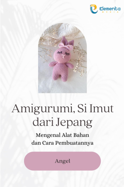 Sampul buku Amigurumi, Si Imut d...